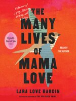 The Many Lives of Mama Love